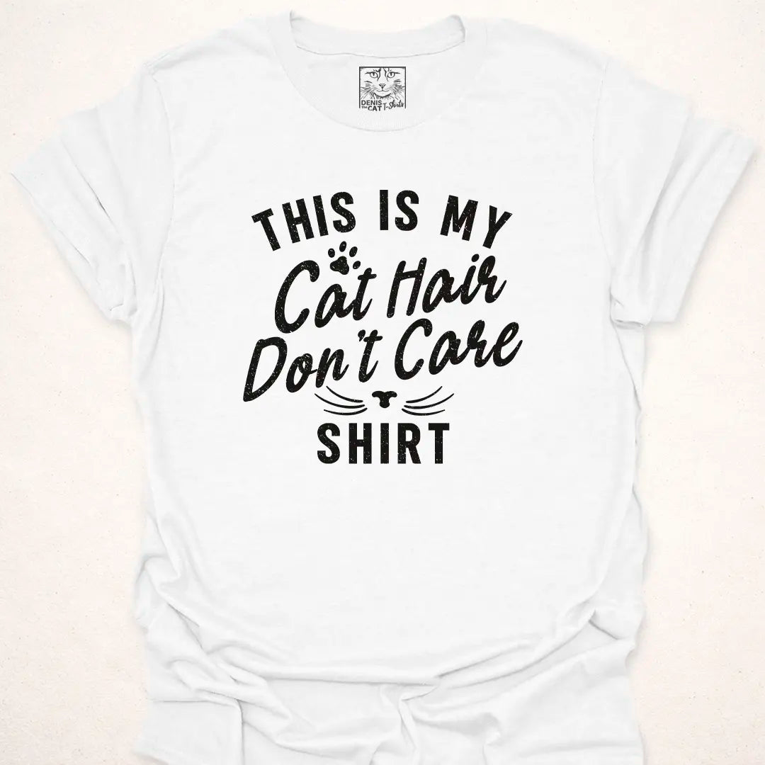 Cat Hair Don't Care