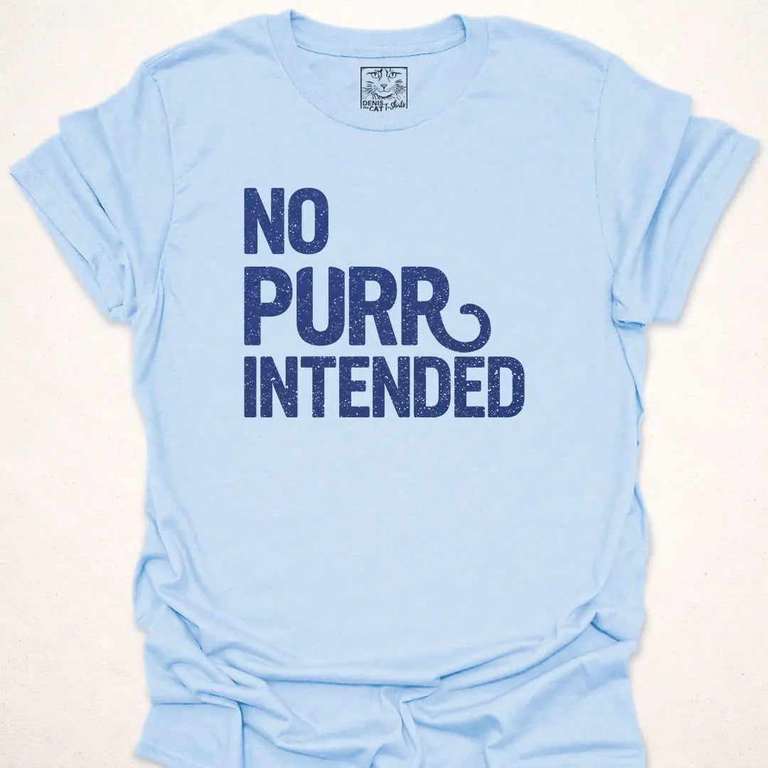 No Purr Intended