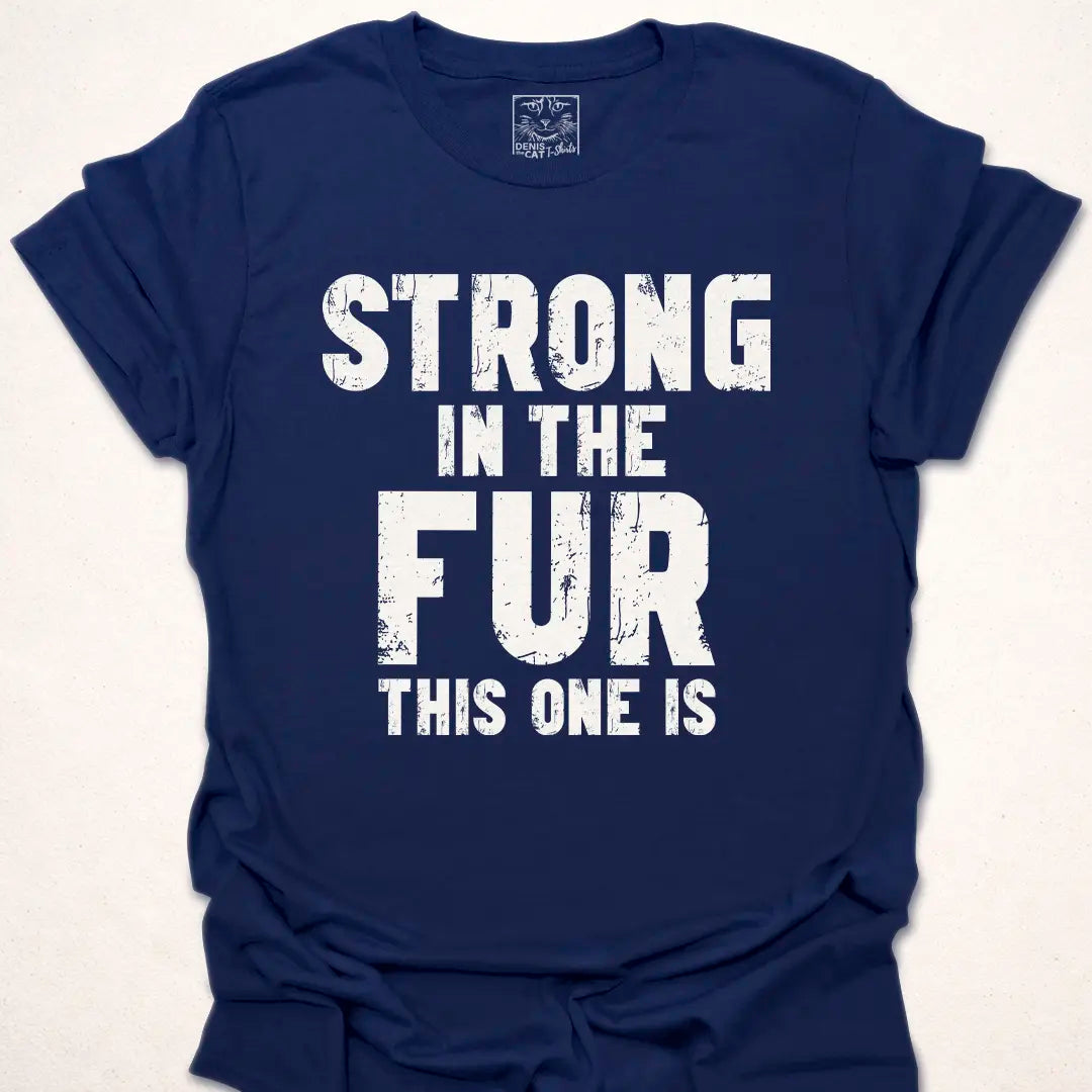 Strong In The Fur