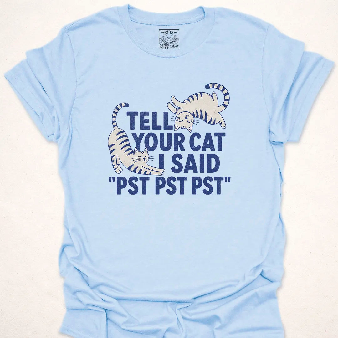 Tell Your Cat