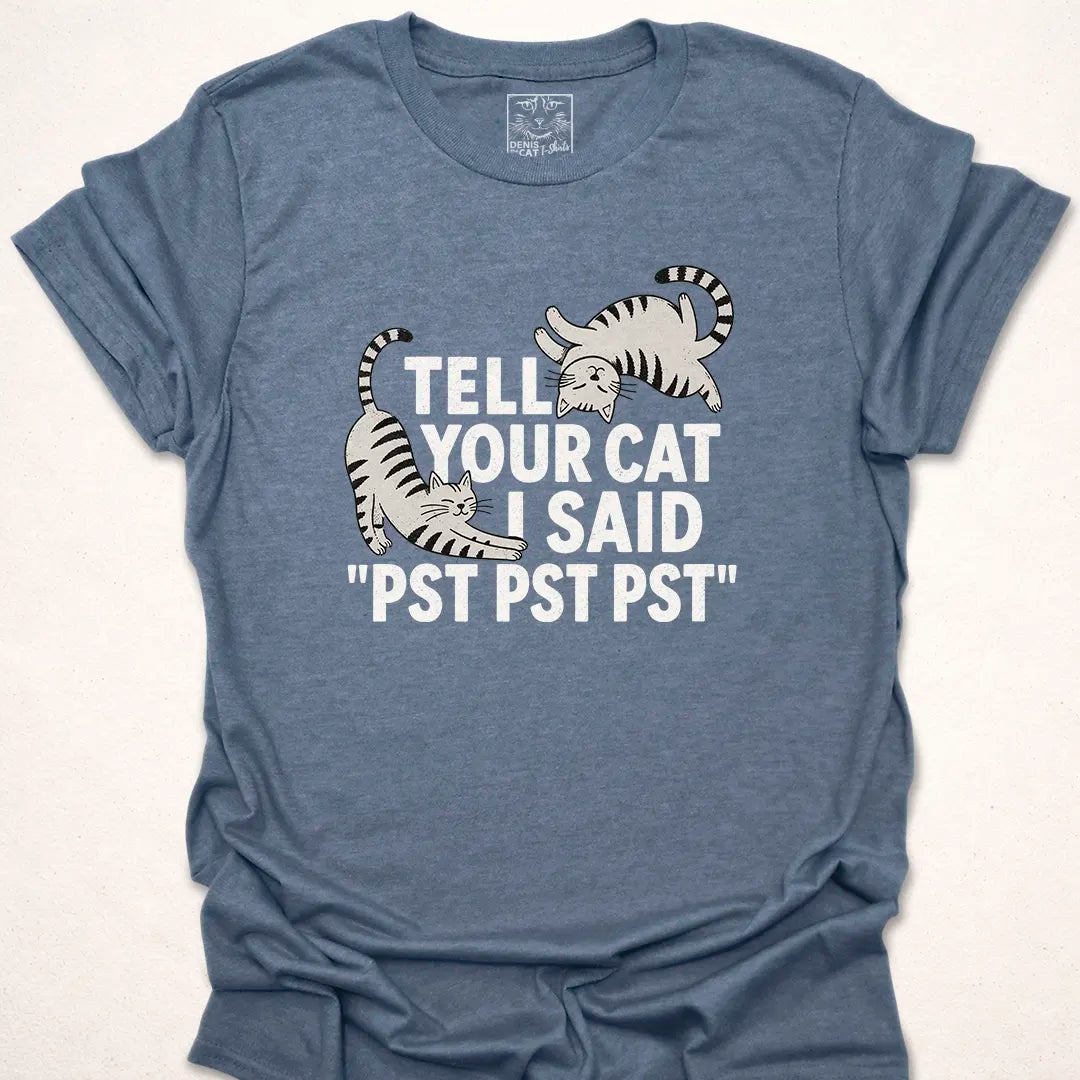 Tell Your Cat