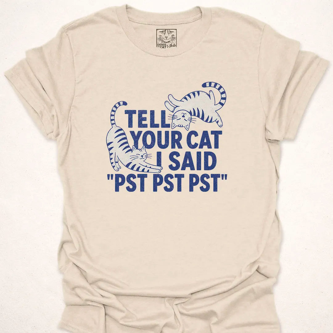 Tell Your Cat