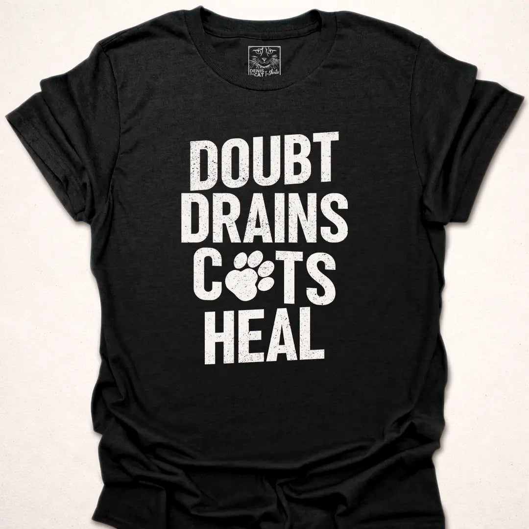 Doubt Drains, Cat Heals Black