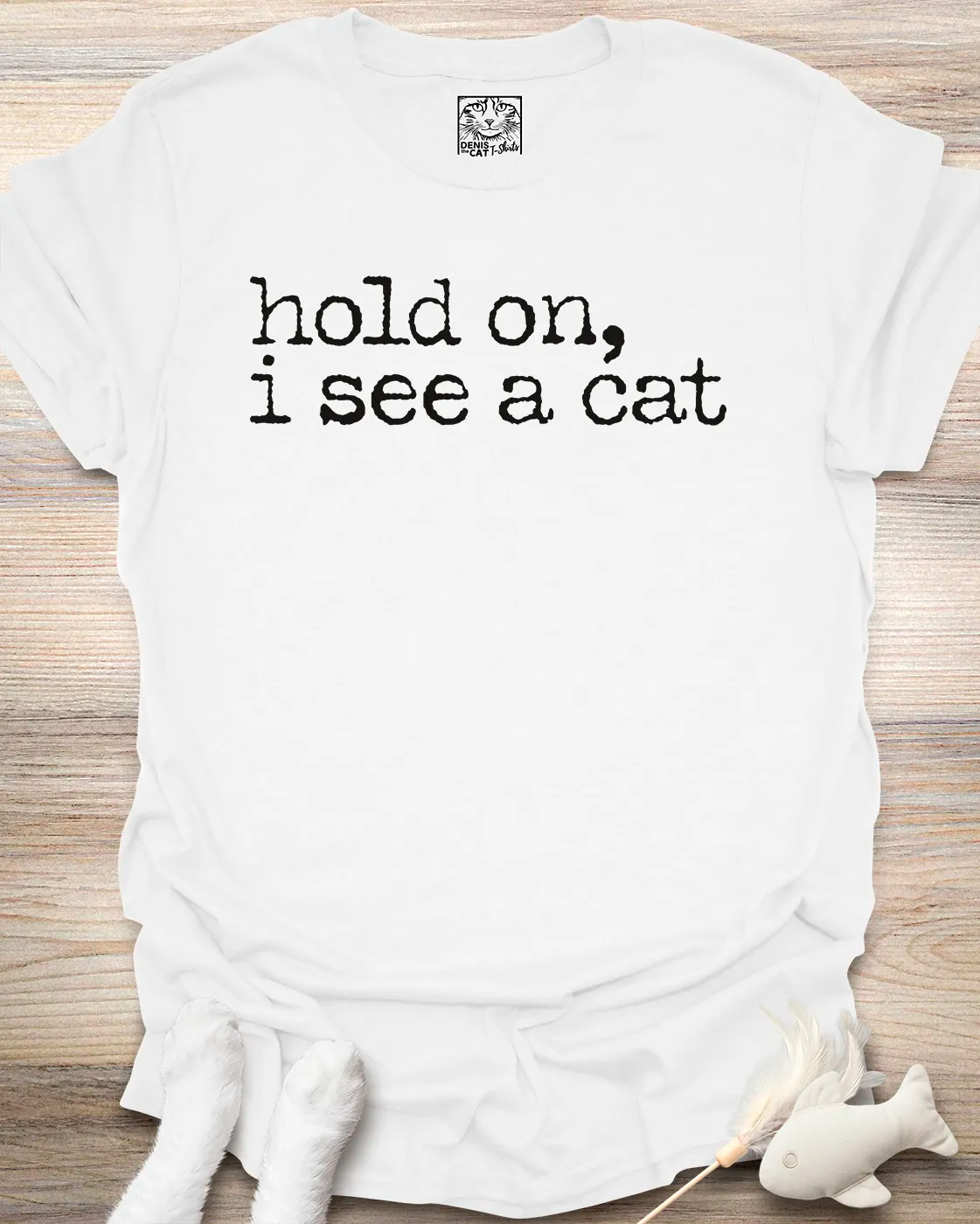 Hold On, I See a Cat