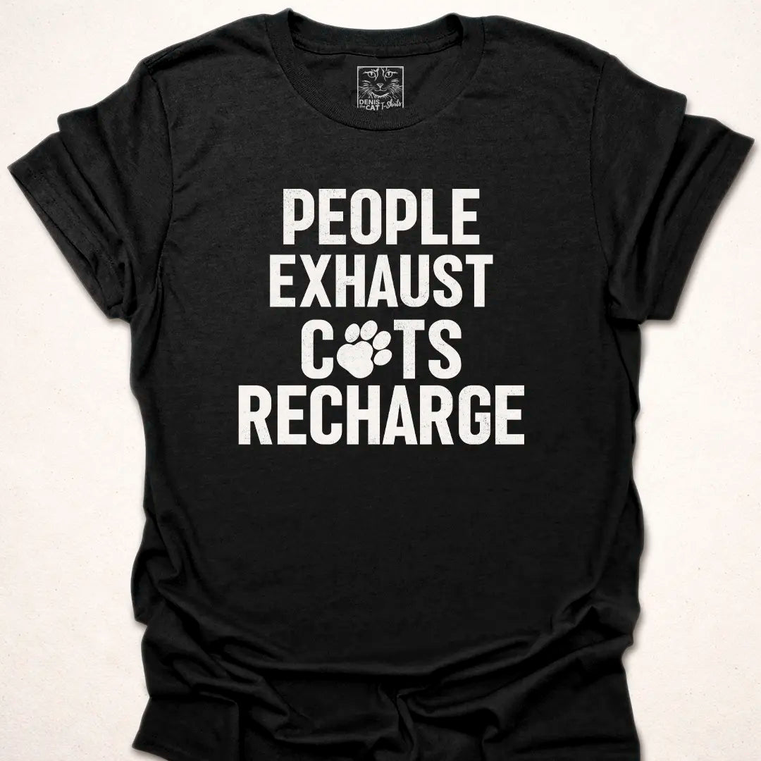 People Exhaust Cats Recharge